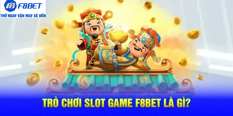 đánh giá slot game f8bet